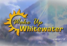 Wake Up Whitewater