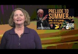 Inside the Arts – “Prelude to Summer “