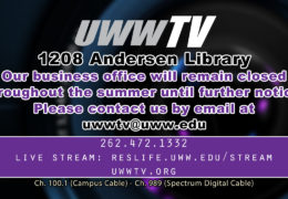 UWW-TV Office Summer Office Hours Posted