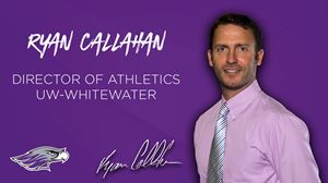 Callahan Named UWW Director of Intercollegiate Athletics